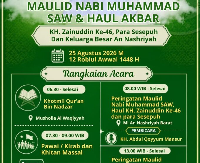 Semarak Peringatan Maulid Nabi SAW dan Haul Akbar KH. Zainuddin Ke-46 Dihelat Yayasan Pendidikan Islam An Nashriyah